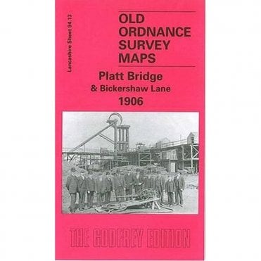 Platt Bridge 1906 (Lancashire Sheet 94.13) - Old OS Maps