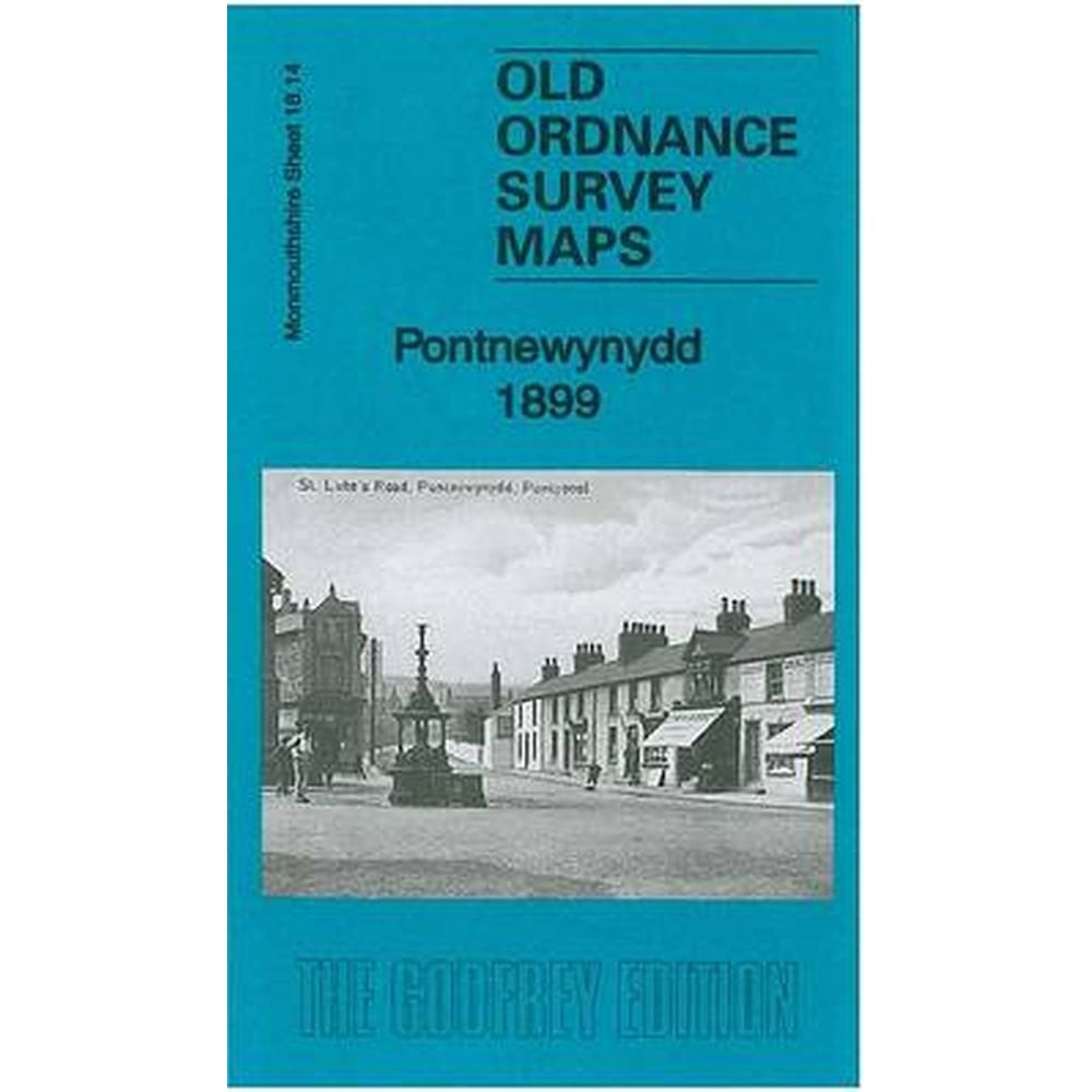 Pontnewynydd 1899 (Monmouthshire Sheet 18.14) - Old OS Maps