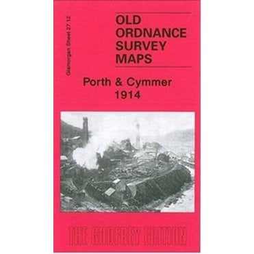 Porth & Cymmer 1914 (Glamorgan Sheet 27.12) - Old OS Maps