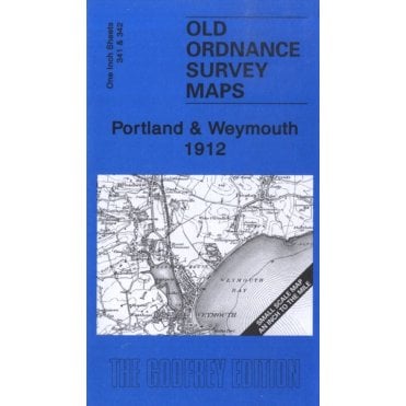 Portland & Weymouth 1912 (Inch To The Mile Sheet 341/342) - Old OS Maps