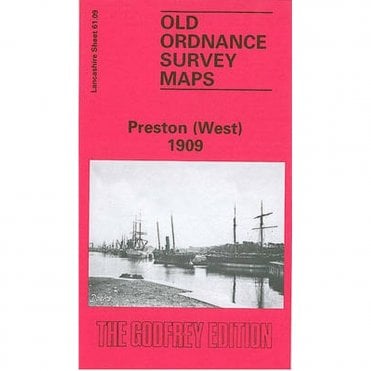 Preston (West) 1909 (Lancashire Sheet 61.09) - Old OS Maps
