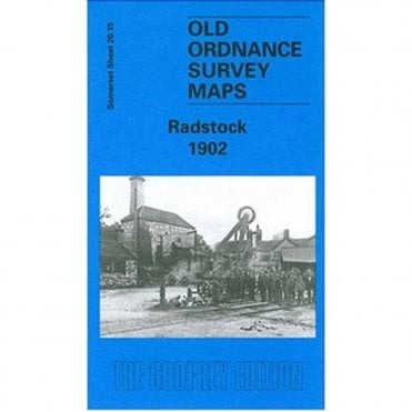 Radstock 1902 (Somerset Sheet 20.15) - Old OS Maps