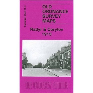 Radyr & Coryton 1915 (Glamorgan Sheet 43.01) - Old OS Maps