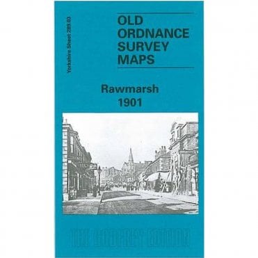 Rawmarsh 1901 (Yorkshire Sheet 289.03) - Old OS Maps