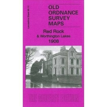 Red Rock & Worthington Lakes 1908 (Lancashire Sheet 85.12) - Old OS Maps