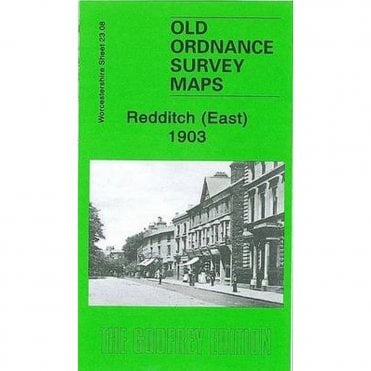 Redditch (East) 1903 (Worcestershire Sheet 23.08) - Old OS Maps