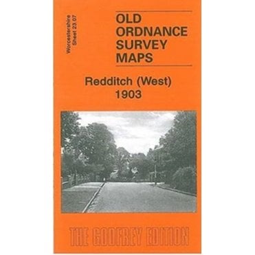 Redditch (West) 1903 (Worcestershire Sheet 23.07) - Old OS Maps