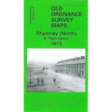 Rhymney (North) & Twyn-carno 1915 (Monmouthshire Sheet 10.16) - Old OS Maps