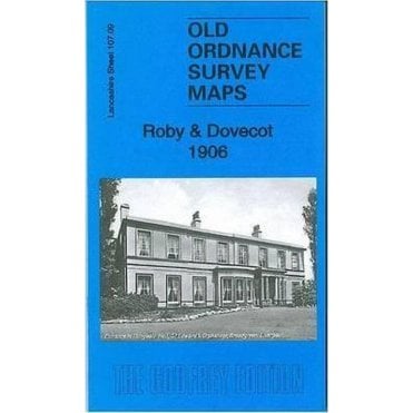 Roby & Dovecot 1906 (Lancashire Sheet 107.09) - Old OS Maps