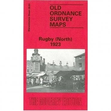 Rugby (North) 1923 (Warwickshire Sheet 28.03) - Old OS Maps