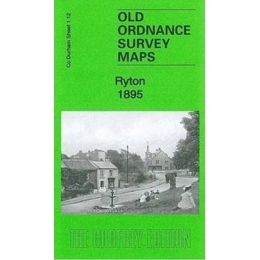 Ryton 1895 (County Durham Sheet 1.12) - Old OS Maps