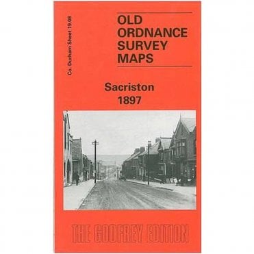 Sacriston 1897 (County Durham Sheet 19.08) - Old OS Maps