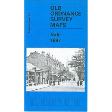 Sale 1897 (Cheshire Sheet 9.11) - Old OS Maps