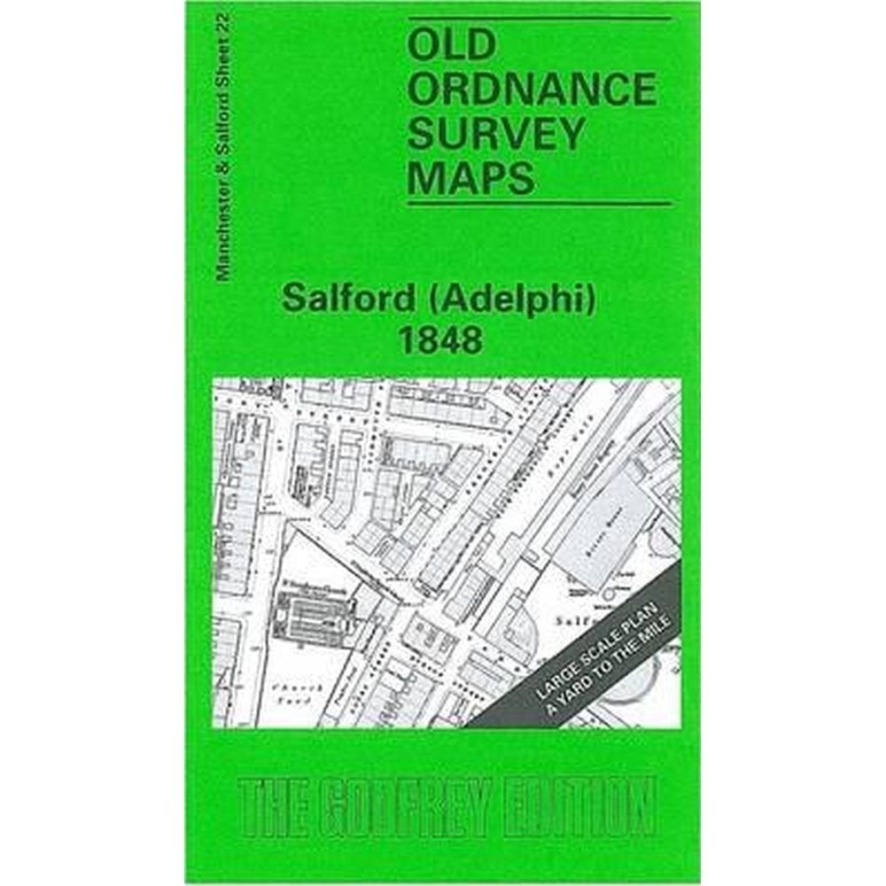 Salford (Adelphi) 1848 (Manchester Large Scale Sheet 22) - Old OS Maps