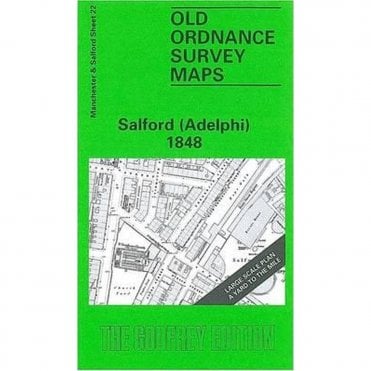 Salford (Adelphi) 1848 (Manchester Large Scale Sheet 22) - Old OS Maps