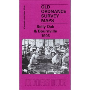 Selly Oak & Bournville 1903 (Worcestershire Sheet 10.04a) - Old OS Maps