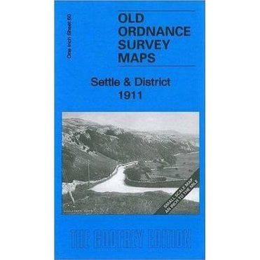 Settle & District 1911 (Inch To The Mile Sheet 60) - Old OS Maps