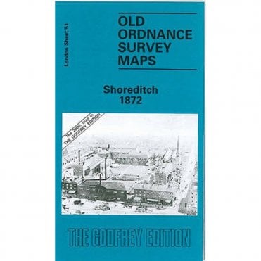 Shoreditch 1872 (London Sheet 51.1) - Old OS Maps