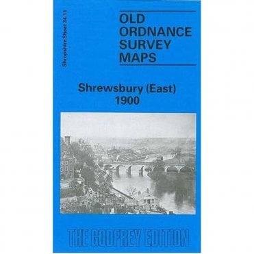 Shrewsbury (East) 1900 (Shropshire Sheet 34.11) - Old OS Maps
