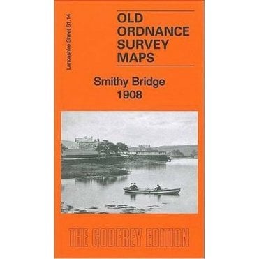 Smithy Bridge 1908 (Lancashire Sheet 81.14) - Old OS Maps