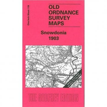Snowdonia 1903 (Inch To The Mile Sheet 119) - Old OS Maps