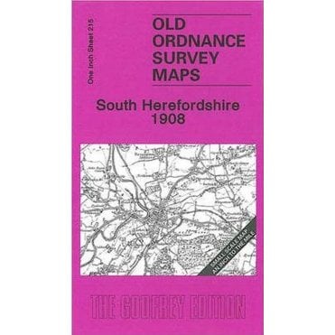 South Herefordshire 1908 (Inch To The Mile Sheet 215) - Old OS Maps