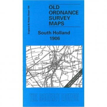 South Holland 1906 (Inch To The Mile Sheet 144) - Old OS Maps