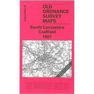 South Lancashire Coalfield 1907 (Inch To The Mile Sheet 84) - Old OS Maps