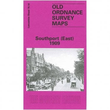 Southport (East) 1909 (Lancashire Sheet 75.10) - Old OS Maps