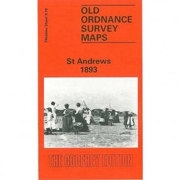 St Andrews 1893 (Fife Sheet 9.10) - Old OS Maps