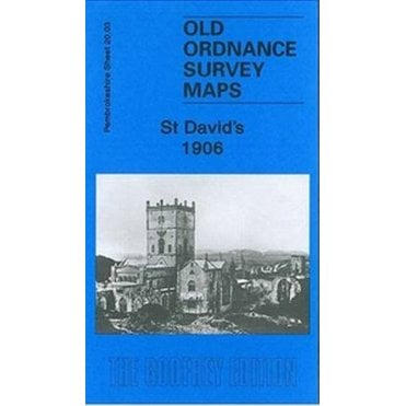 St Davids 1908 (Pembrokeshire Sheet 20.03) - Old OS Maps