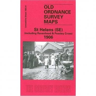 St Helens (South-East) 1906 (Lancashire Sheet 108.01b) - Old OS Maps