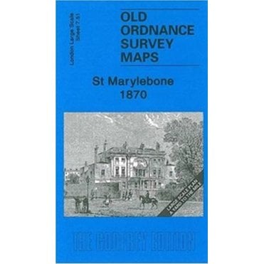 St Marylebone 1870 (London Large Scale Sheet 7.51) - Old OS Maps