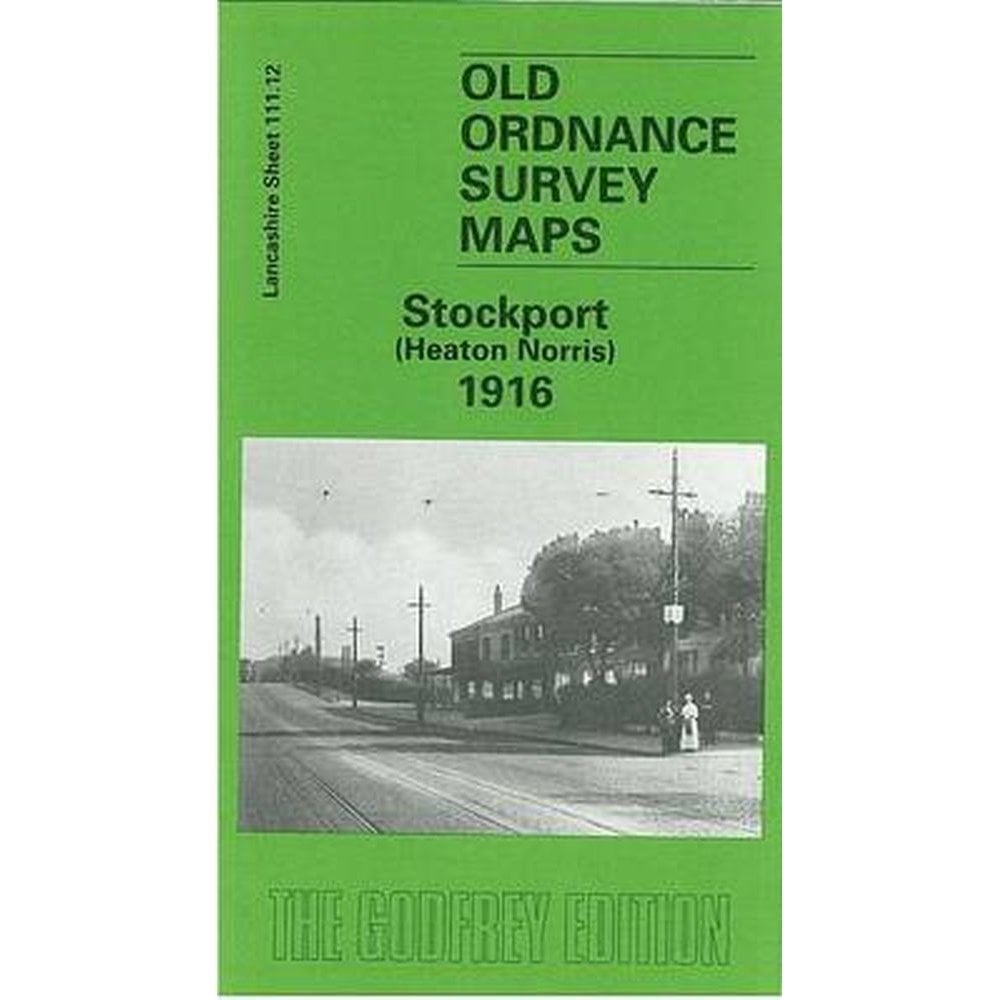 Stockport (Heaton Norris) 1916 (Lancashire Sheet 111.12b) - Old OS Maps