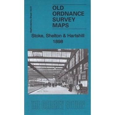 Stoke, Shelton & Hartshill 1898 (Staffordshire Sheet 18.01) - Old OS Maps