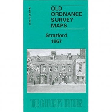 Stratford 1867 (London Sheet 42.1) - Old OS Maps