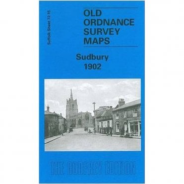 Sudbury 1902 (Suffolk Sheet 72.15) - Old OS Maps