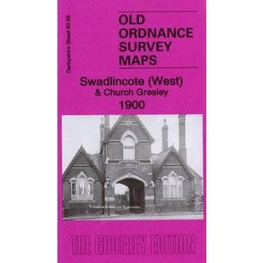 Swadlicote (West) & Church Gresley 1900 (Derbyshire Sheet 60.06) - Old OS Maps