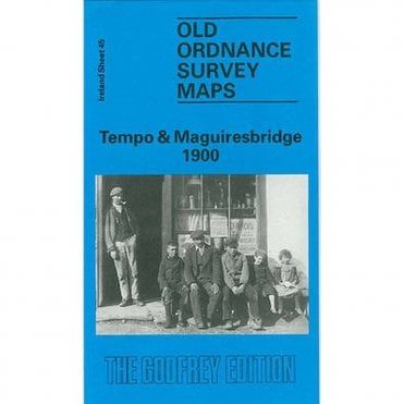 Tempo & Maguiresbridge 1900 (Ireland Sheet 45) - Old OS Maps