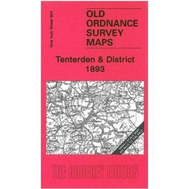 Tenterden & District 1893 (Inch To The Mile Sheet 304) - Old OS Maps