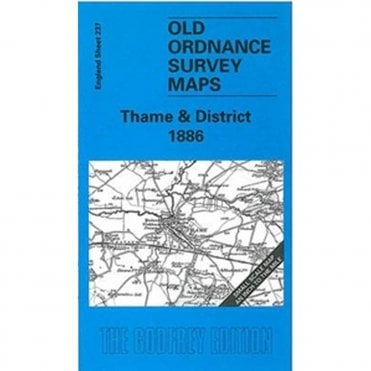 Thame & District 1886 (Inch To The Mile Sheet 237) - Old OS Maps