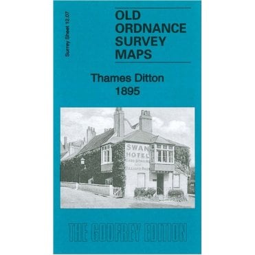 Thames Ditton 1895 (Surrey Sheet 12.07) - Old OS Maps