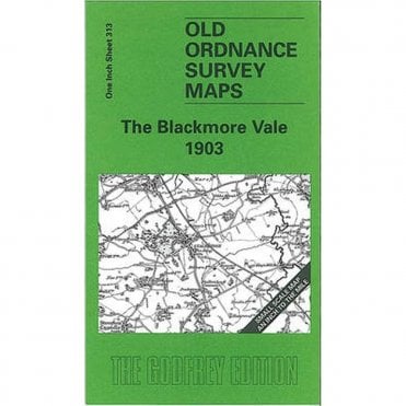 The Blackmore Vale 1903 (Inch To The Mile Sheet 313) - Old OS Maps