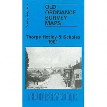 Thorpe Hesley & Scholes 1901 (Yorkshire Sheet 289.01) - Old OS Maps