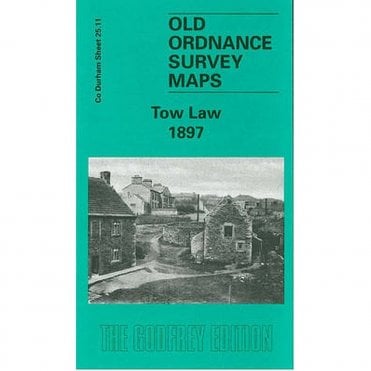 Tow Law 1897 (County Durham Sheet 25.11) - Old OS Maps