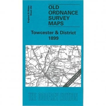 Towcester & District 1899 (Inch To The Mile Sheet 202) - Old OS Maps