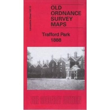 Trafford Park 1888 (Lancashire Sheet 103.12a) - Old OS Maps