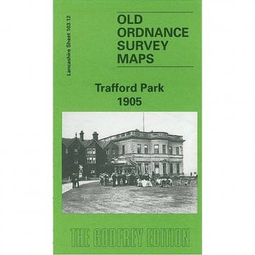 Trafford Park 1905 (Lancashire Sheet 103.12b) - Old OS Maps