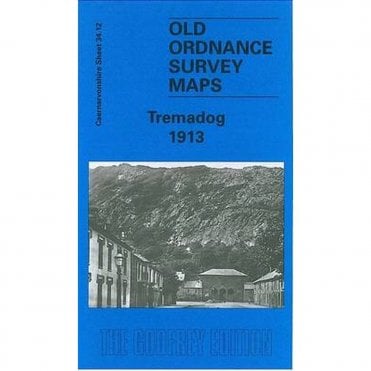 Tremadog 1913 (Caernarvonshire Sheet 34.12) - Old OS Maps