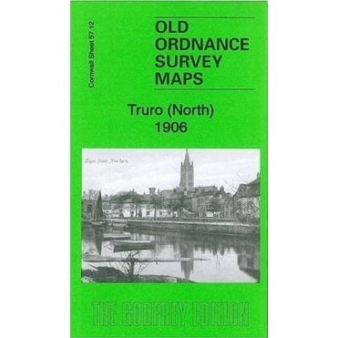 Truro (North) 1906 (Cornwall Sheet 57.12) - Old OS Maps